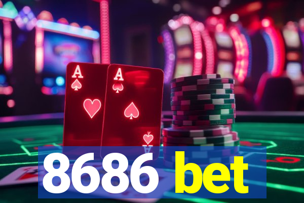 8686 bet